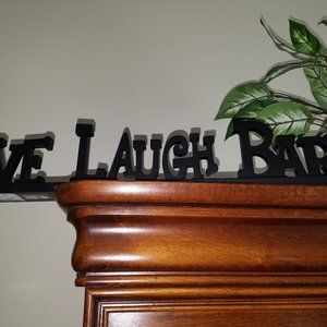 Wood Display -Live Laugh Bark- in Black- NWT!